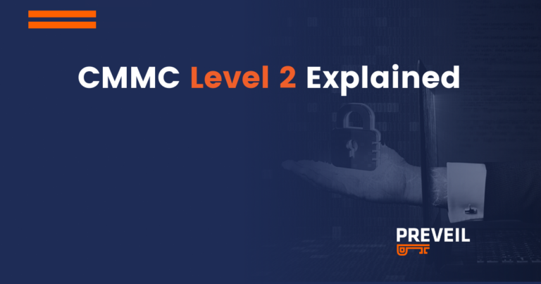 CMMC Level 2 (Advanced) Explained | PreVeil