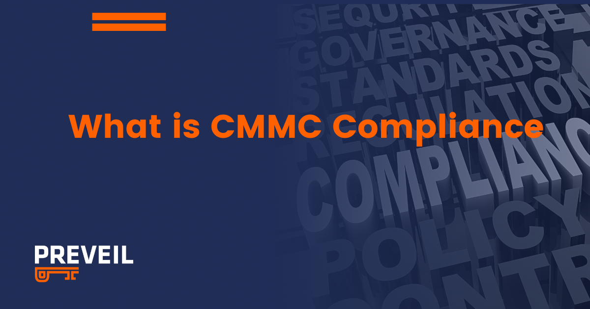 What is CMMC Compliance | PreVeil