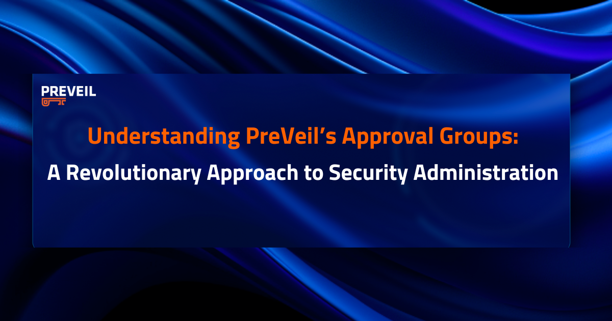 Understanding PreVeil's Approval Groups